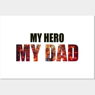 MY HERO MY DAD Posters and Art